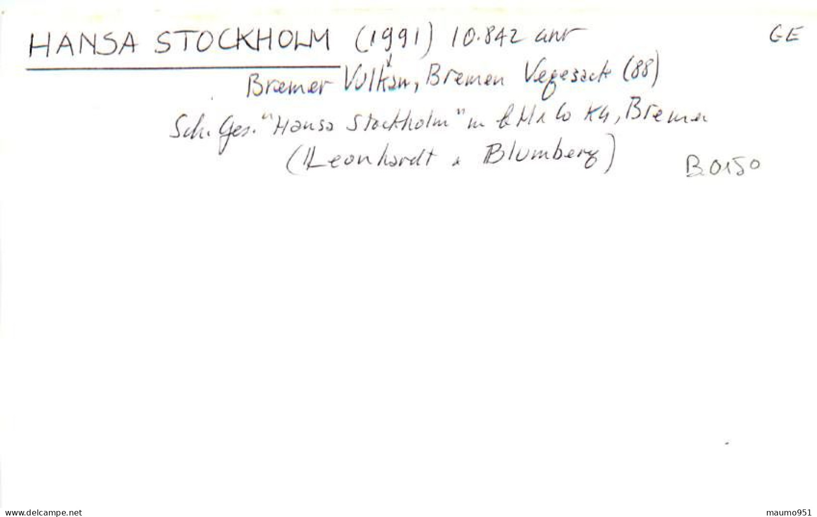 150 CLICHE BATEAU COMMERCE - LE HANSA STOCKHOLM 1991 - CATEGORIE 10842TONNES - FORMAT CPA N° B 0150 - Boats