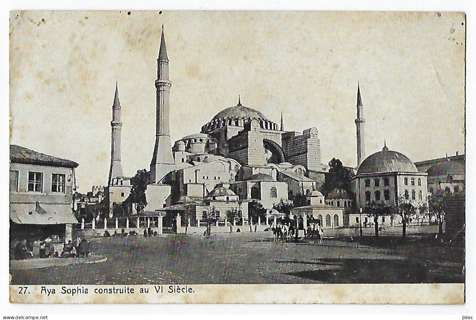 CPA Turquie Constantinople Aya Sophia église Sainte Sophie Istanbul Byzance Turkey TURKIYE Grèce Greece Tampon Paquebot - Turkije
