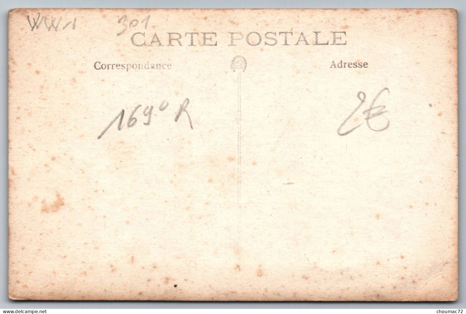 WW1 301, Carte Photo, 169e RI Régiment D'Infanterie, Poilu, état ! - Guerre 1914-18