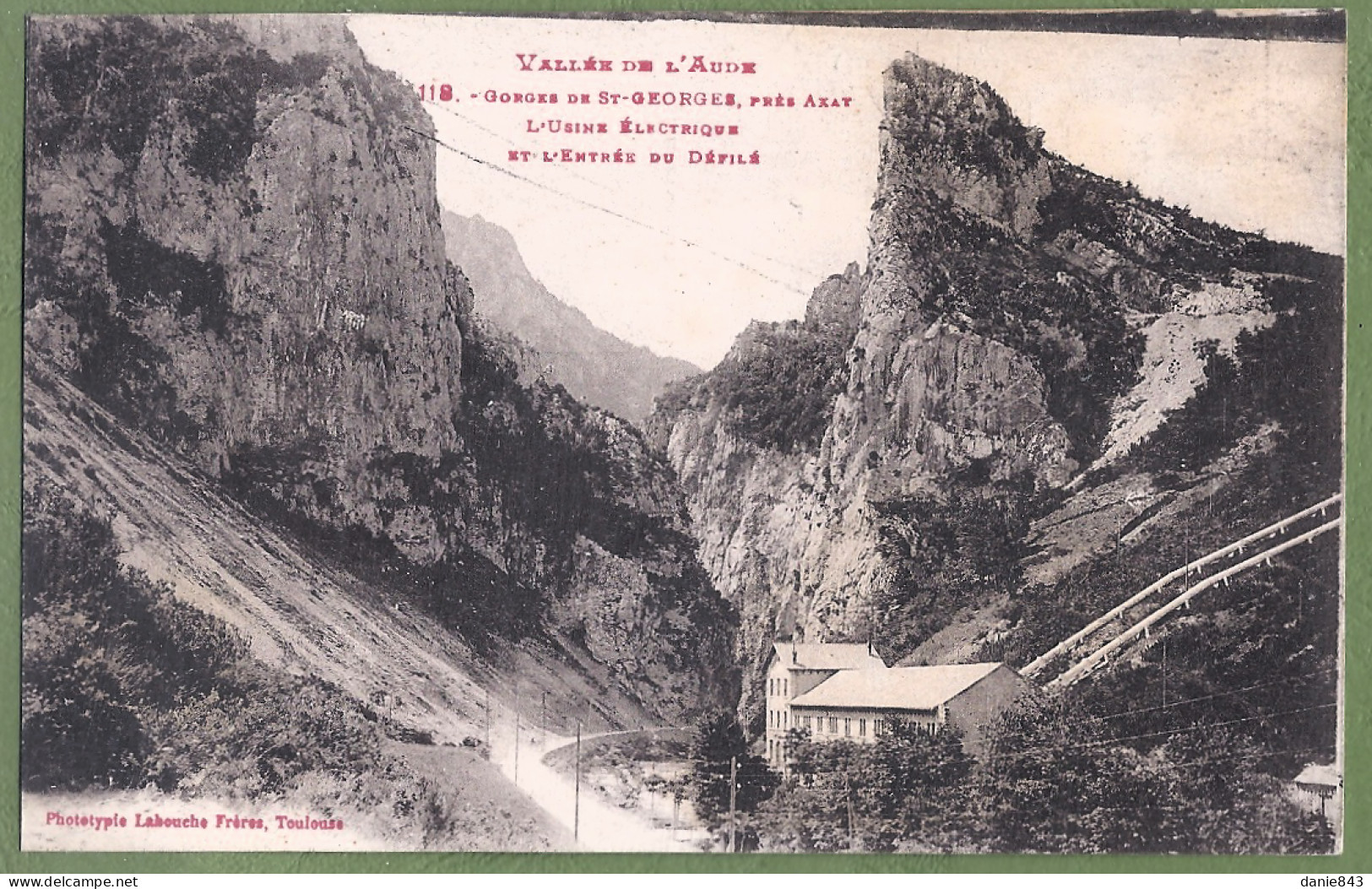 CPA - AUDE - GORGES DE SAINT GEORGES PRES D'AXAT - USINE ÉLECTRIQUE  ET ENTRÉE DU DÉFILÉ - Axat