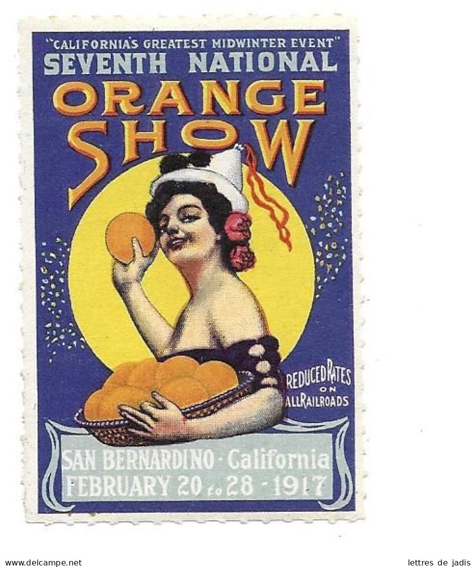 Vignette SEVENTH NATIONAL ORANGE SHOW CALIFORNIA 1917  TB - Tourisme (Vignettes)