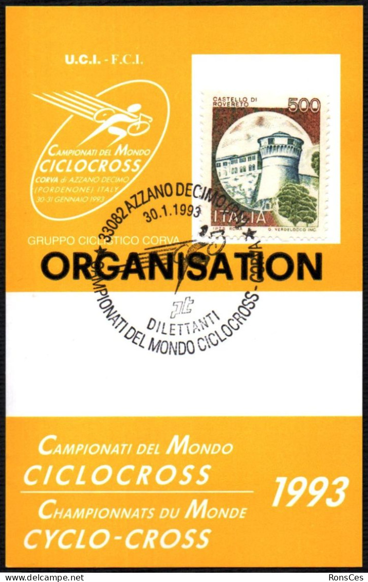 CYCLING - ITALIA AZZANO DECIMO (PN) 1993 - CAMPIONATI DEL MONDO DI CICLOCROSS DILETTANTI - CORVA - PASS ORGANISATION - A - Cycling