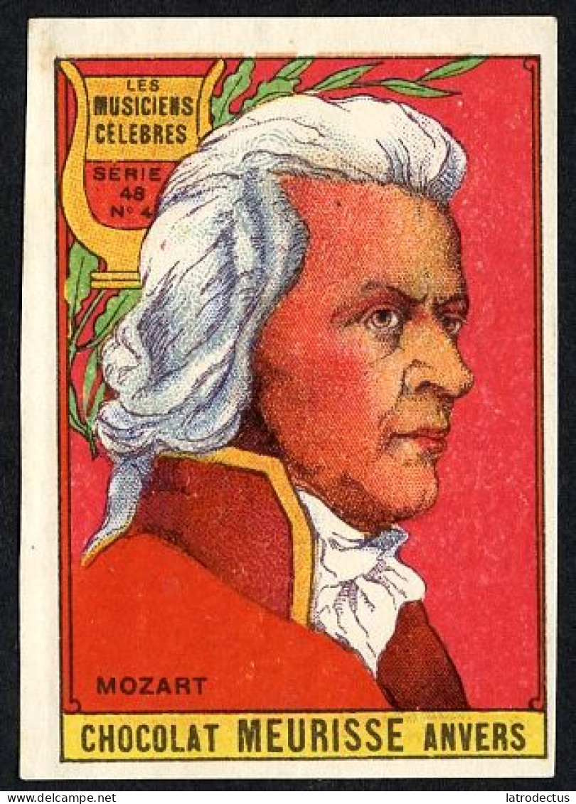 Meurisse - Ca 1930 - 48 - Les Musiciens Célébres, Famous Musicians - 4 - Mozart - Otros & Sin Clasificación