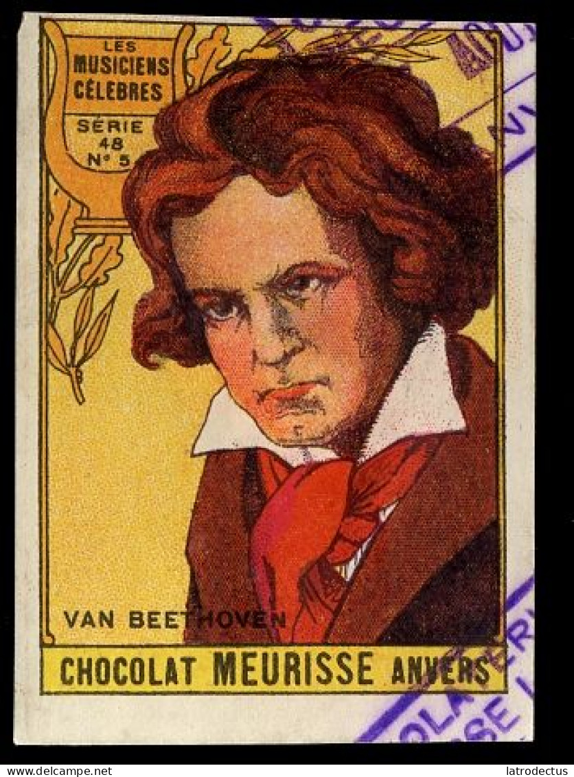 Meurisse - Ca 1930 - 48 - Les Musiciens Célébres, Famous Musicians - 5 - Van Beethoven, Von Beethoven - Autres & Non Classés