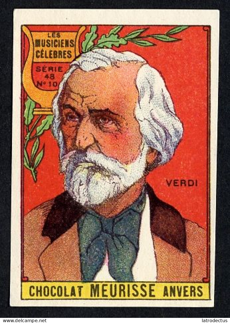 Meurisse - Ca 1930 - 48 - Les Musiciens Célébres, Famous Musicians - 10 - Verdi - Autres & Non Classés