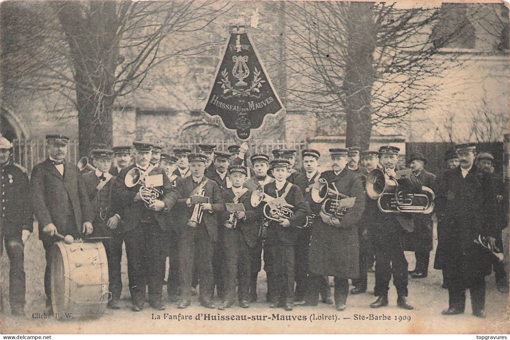45 La Fanfare D' Huisseau Sur Mauves  STE BARBE 1909 - Andere & Zonder Classificatie