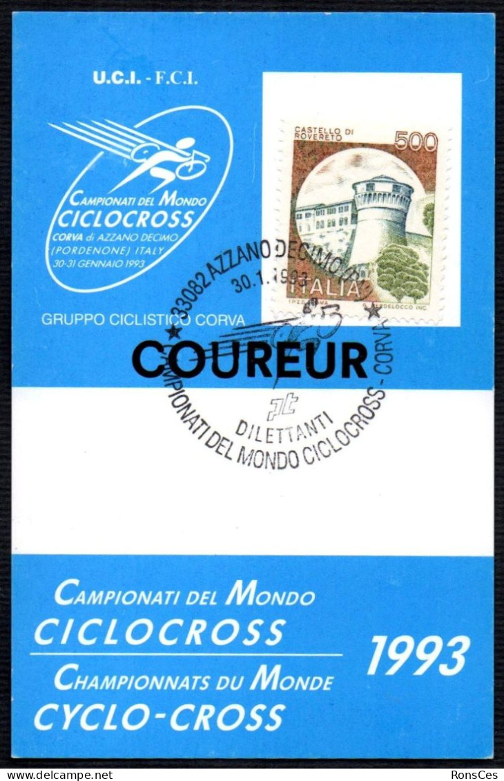 CYCLING - ITALIA AZZANO DECIMO (PN) 1993 - CAMPIONATI DEL MONDO CICLOCROSS DILETTANTI - CORVA PASS UCI-FCI COUREUR - A - Radsport