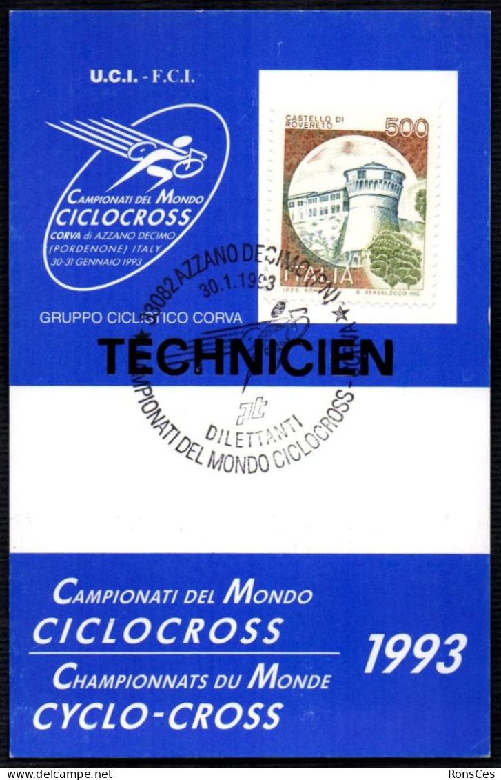 CYCLING - ITALIA AZZANO DECIMO (PN) 1993 - CAMPIONATI DEL MONDO DI CICLOCROSS DILETTANTI - CORVA - PASS TECHNICIEN - A - Ciclismo