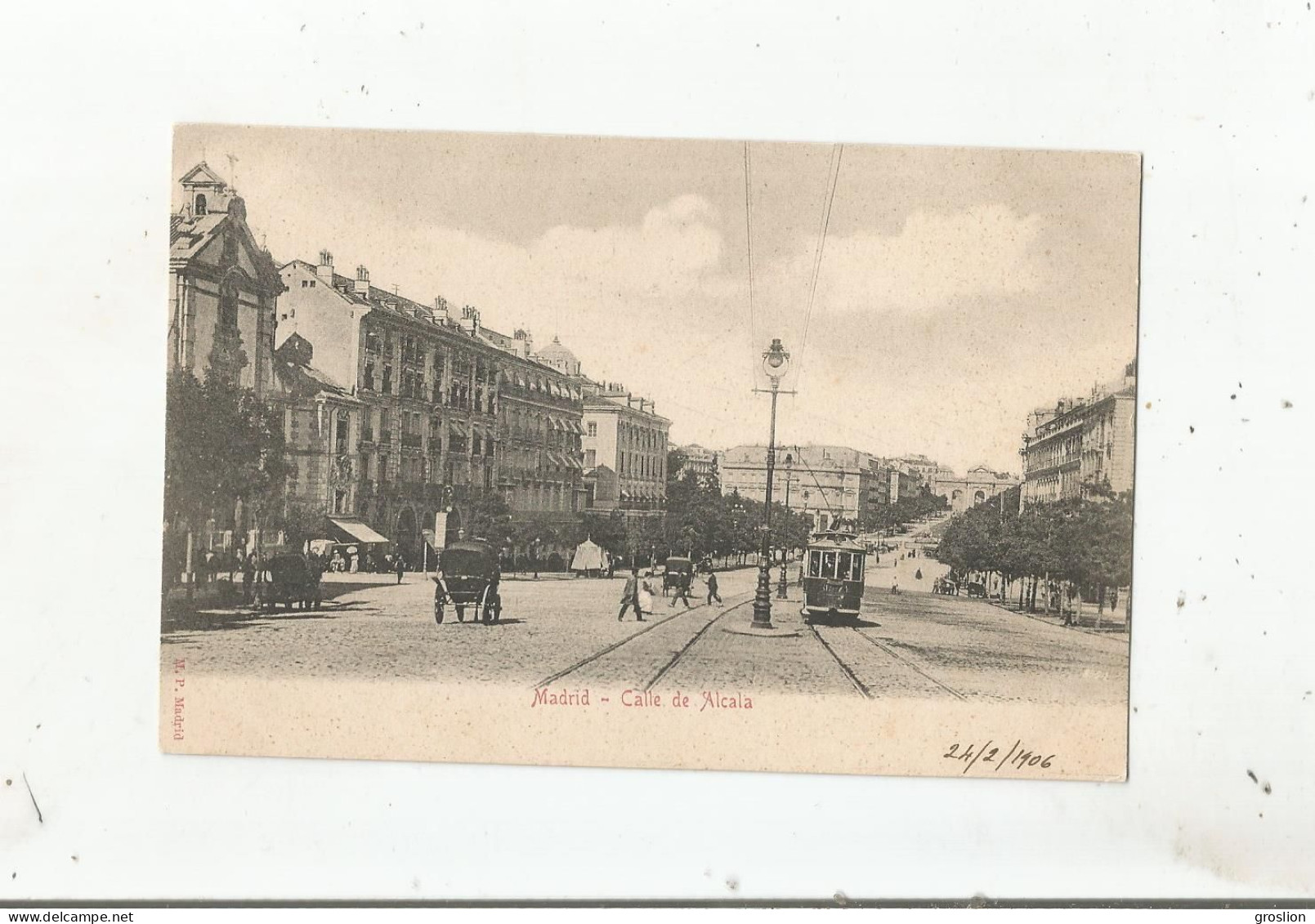 MADRID CALLE DE ALCALA (TRAMWAY) 1906 - Madrid