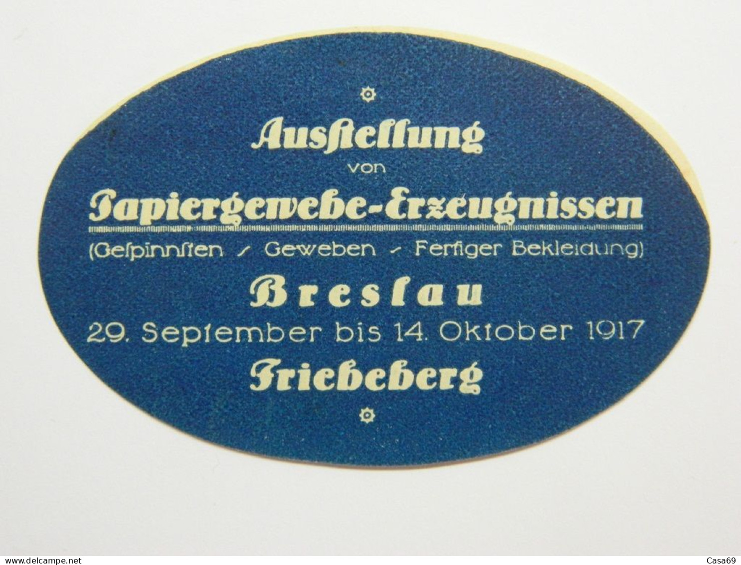Reklamemarke Ausstellung Von Papiergewerbe Erzugnissen Breslau Fribeberg 1917 - Erinnofilia