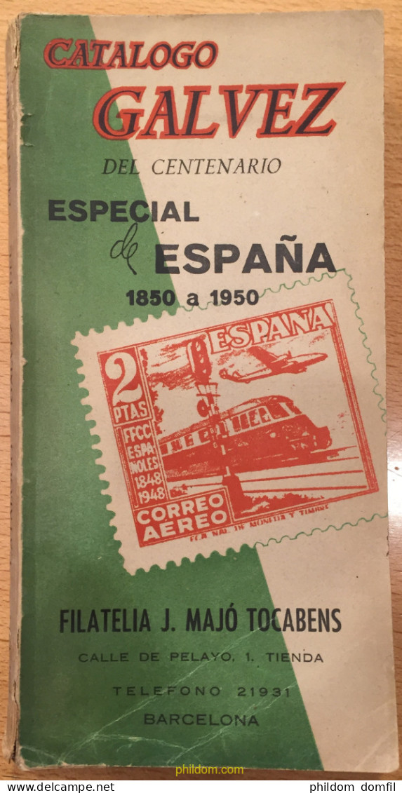 CATALOGO DE 1950 GALVEZ ESPECIAL CENTENARIO DE ESPAÑA 1850-1950 Phildom - Temáticas