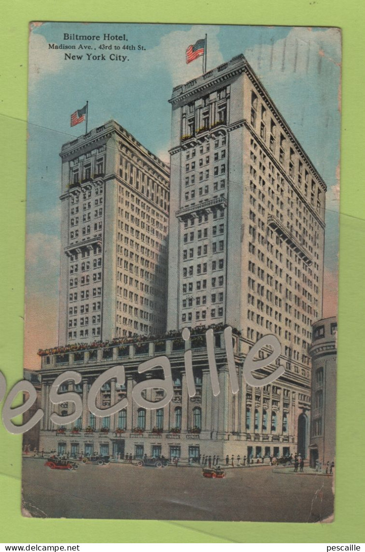 CP COLORISEE BILTMORE HOTEL MADISON Ave. 43th To 44th - NEW YORK CITY - CIRCULEE EN 1921 - Cafés, Hôtels & Restaurants