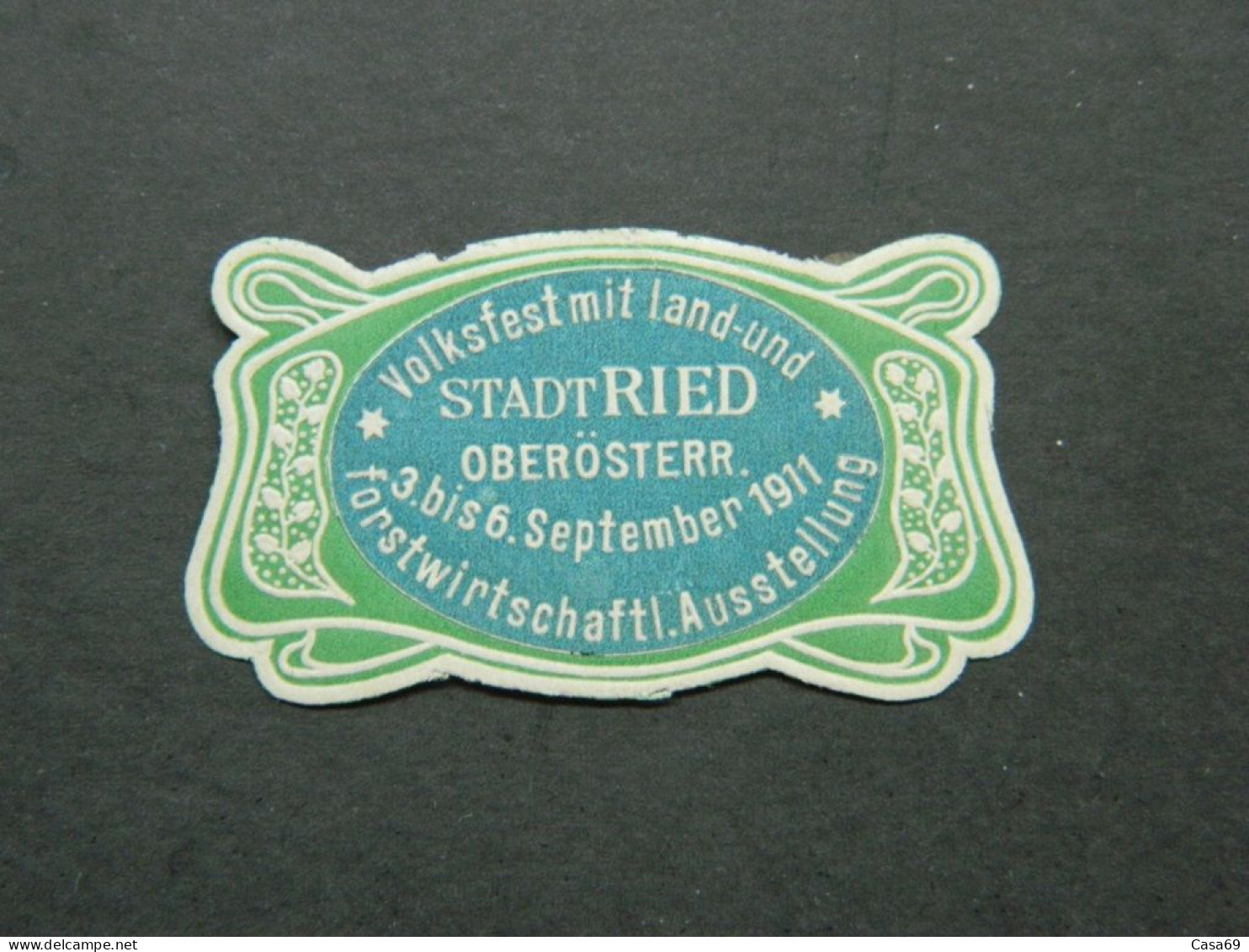 Reklamemarke Volksfest Land U. Forstwirtschaft Ausstellung Ried Österreich 1911 - Vignetten (Erinnophilie)