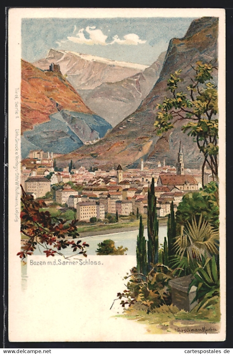 Artista-Cartolina A. Hirschmann: Bozen, Totale Mit Sarner Schloss  - Bolzano (Bozen)