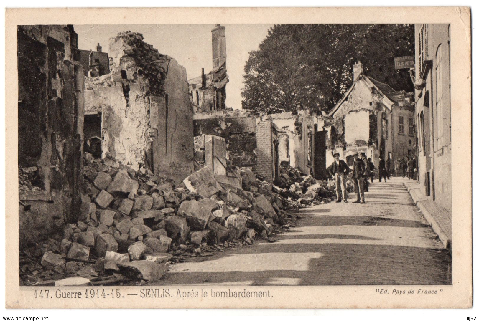 CPA 60 - SENLIS (Oise) - 147. Après Le Bombardement (petite Animation) - Guerre 1914-1915 - Ed. Pays De France - Senlis