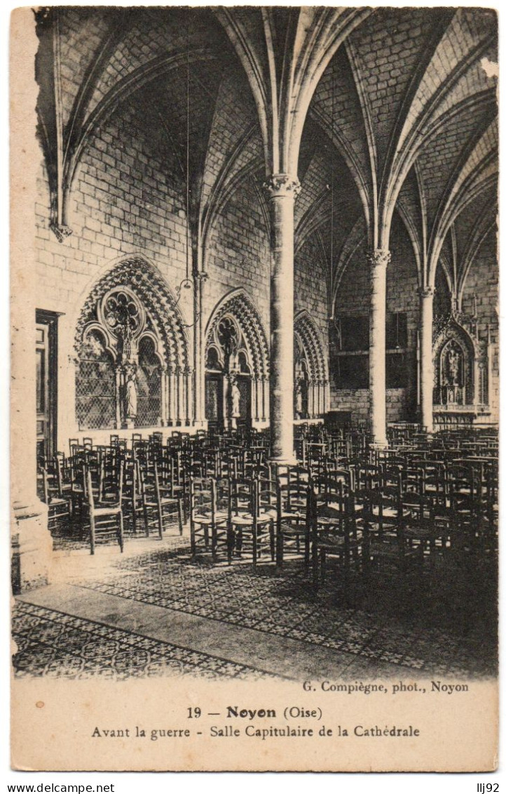 CPA 60 - NOYON (Oise) - 19. Avant La Guerre, Salle Capitulaire De La Cathédrale - Noyon