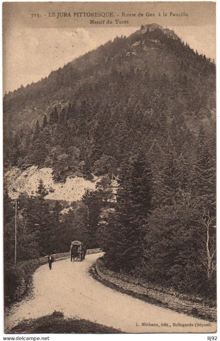 CPA 39 (Jura) - 713. Route De Gex à La Faucille. Massif Du Turet - Autres & Non Classés