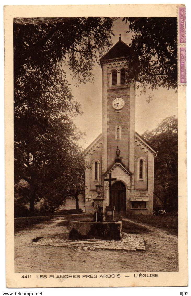 CPA 39 - LES PLANCHES Près ARBOIS (Jura) - 4411. L'Eglise - Autres & Non Classés