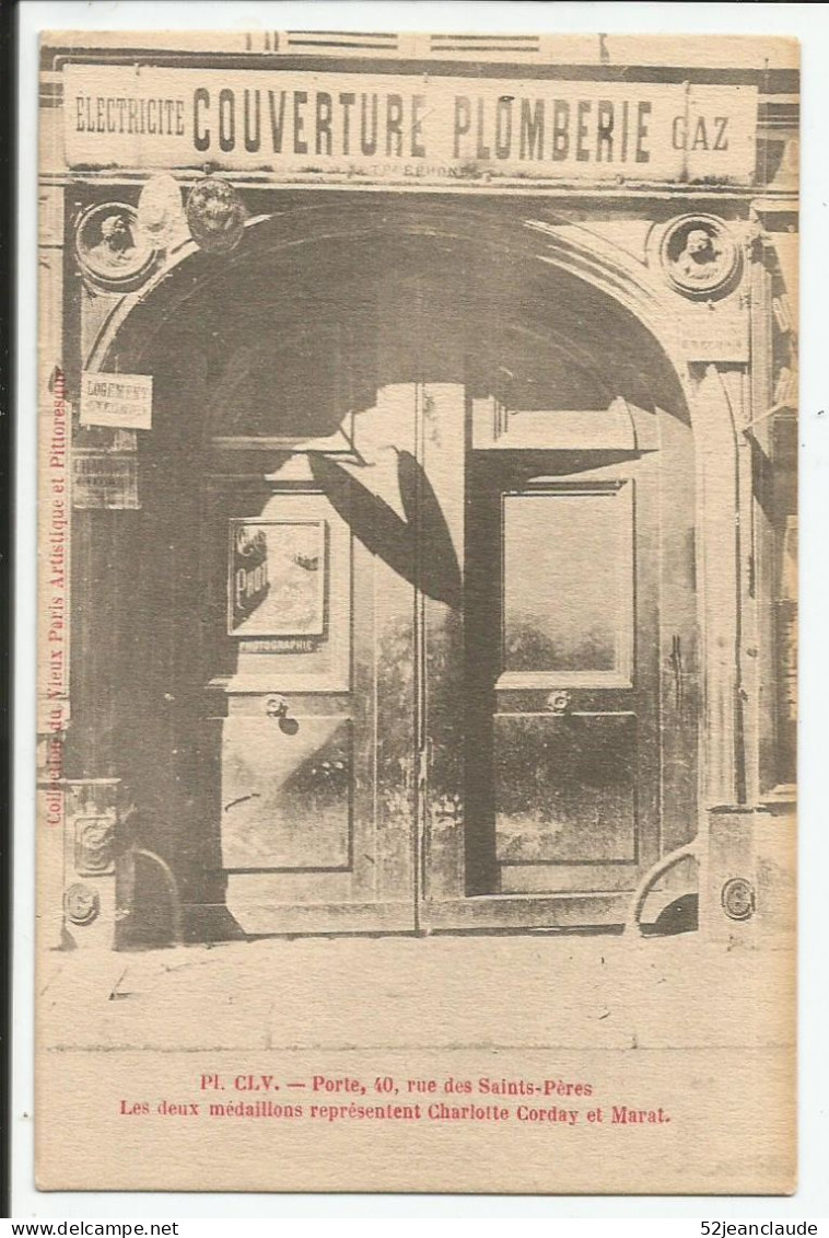 Paris La Porte 40 Rue Des Saints Pères (Charlotte Corday Et Marat)  Très Rare 1905-10    N° - Arrondissement: 07