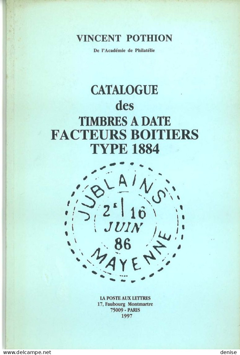 Catalogue Des Cachets Facteurs Boitiers Type 1884, Pothion, 1997 - Francia