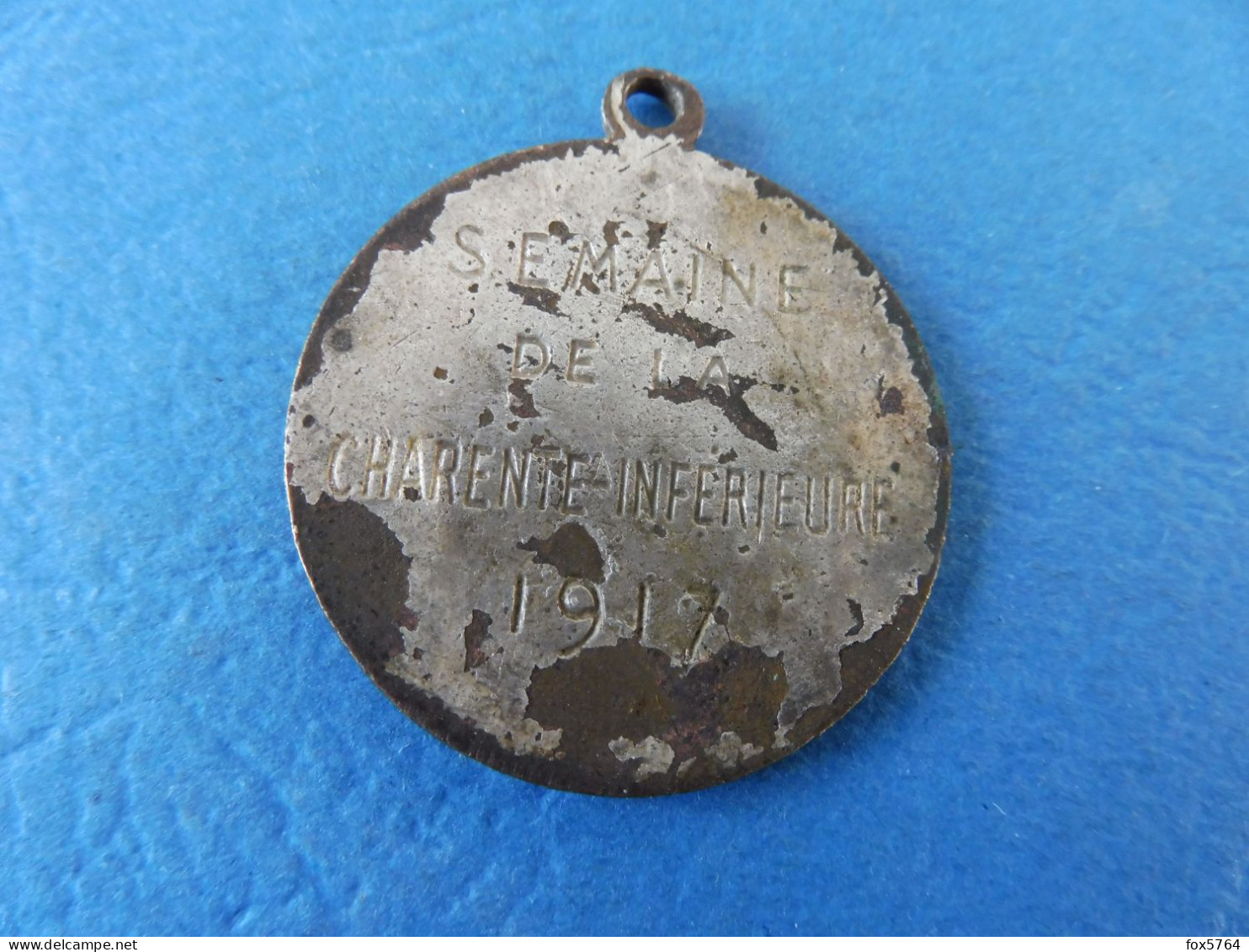 WW1 / INSIGNE PATRIOTIQUE / SOUTIEN AUX POILUS / SEMAINE DE LA CHARENTE-INFERIEURE / ORIGINAL 1917 - 1914-18