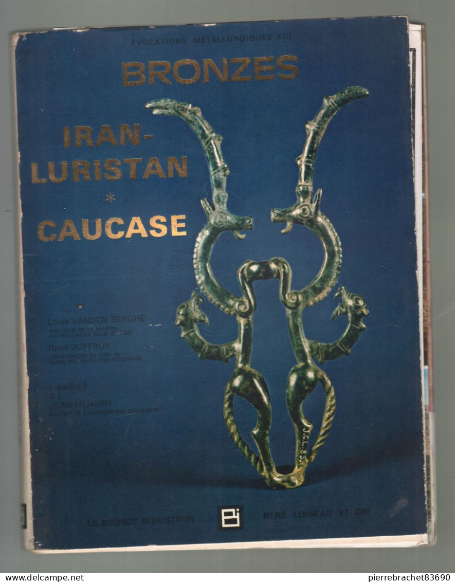 Louis Vanden Berghe / René Joffroy. Bronzes. Iran Luristan Caucase. 1973 - Sin Clasificación