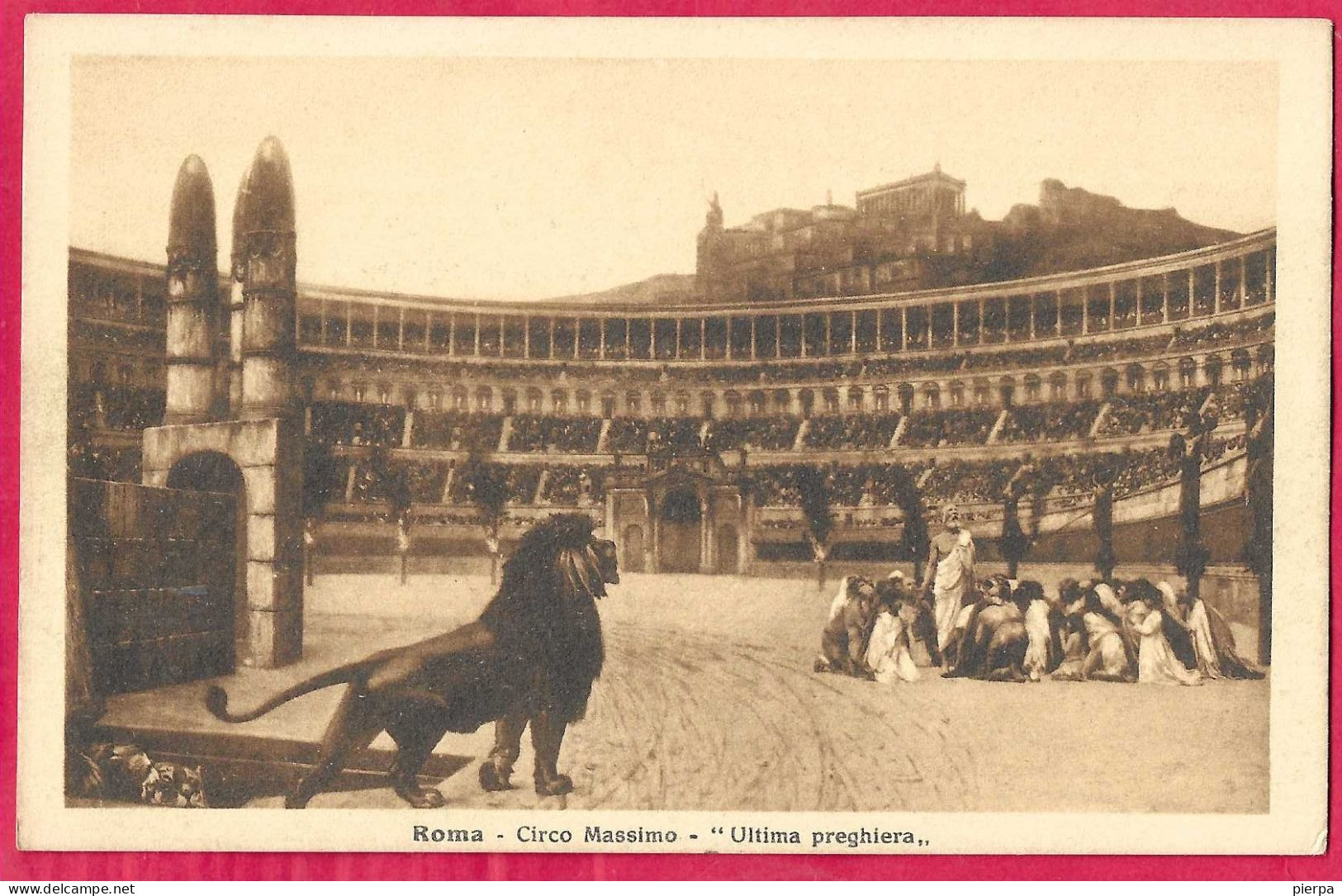 ROMA - IL COLOSSEO - L'ULTIMA PREGHIERA  - FORMATO PICCOLO - EDIZ. ORIGINALE STA - NUOVA - Coliseo