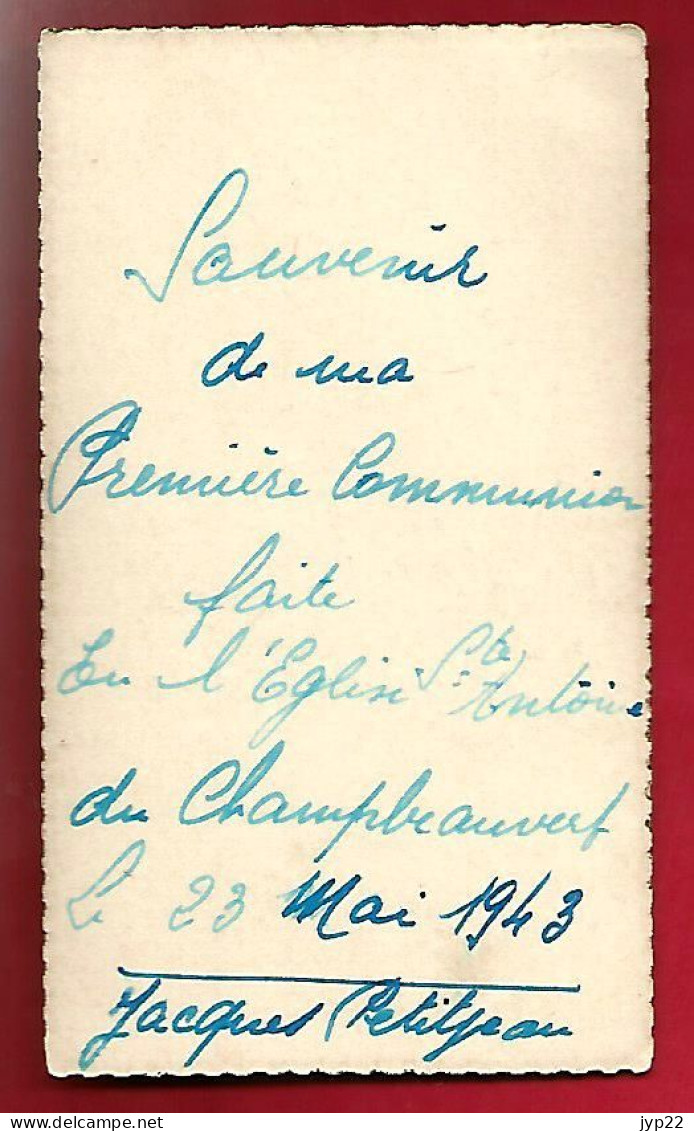 Image Pieuse Ed Morel 31.905 - Communion Jacques Petitjean Eglise Saint Antoine Du Champbeauvert 23-05-1943 - Andachtsbilder