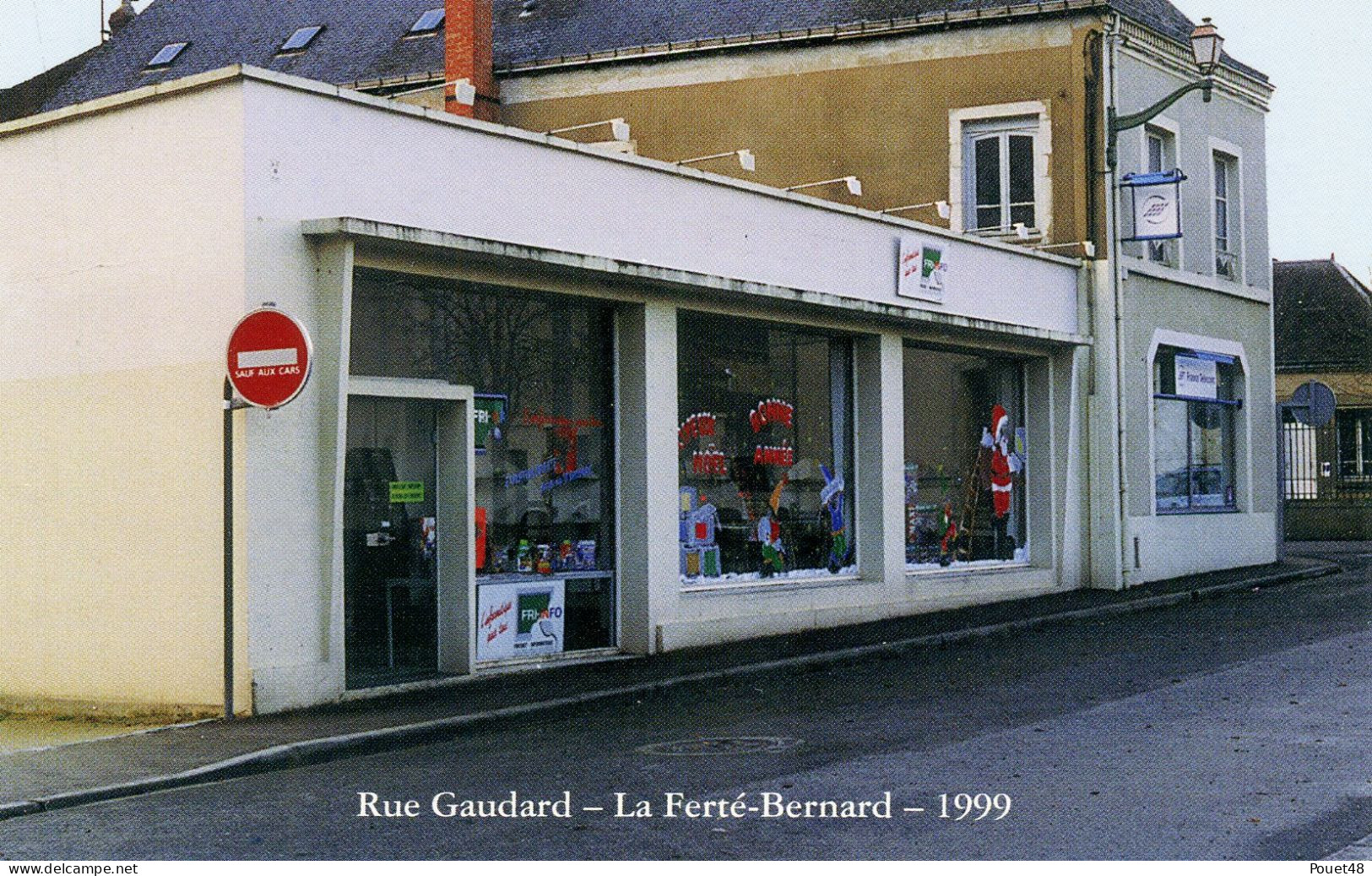 72 - LA FERTE BERNARD -  1999 - Bâtiment Disparu - La Ferte Bernard