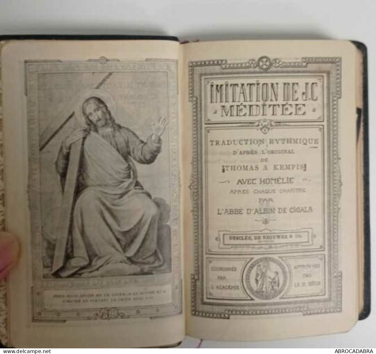 Méditation De J.C. Méditée . Traduction Rythmique D'après L'original De Thomas A Kempis Avec Homélie Après Chaque Chapit - Religión