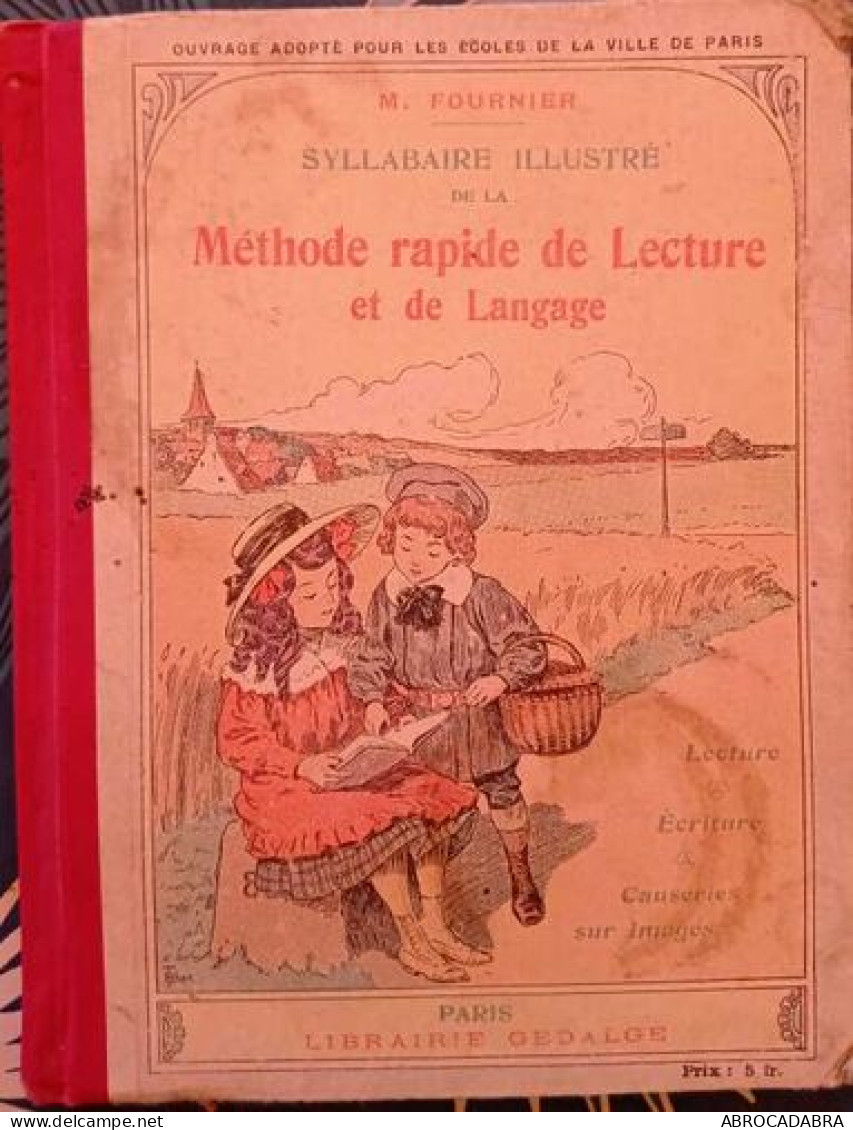 Syllabaire Illustré De La Méthode Rapide De Lecture Et De Langage - Non Classés