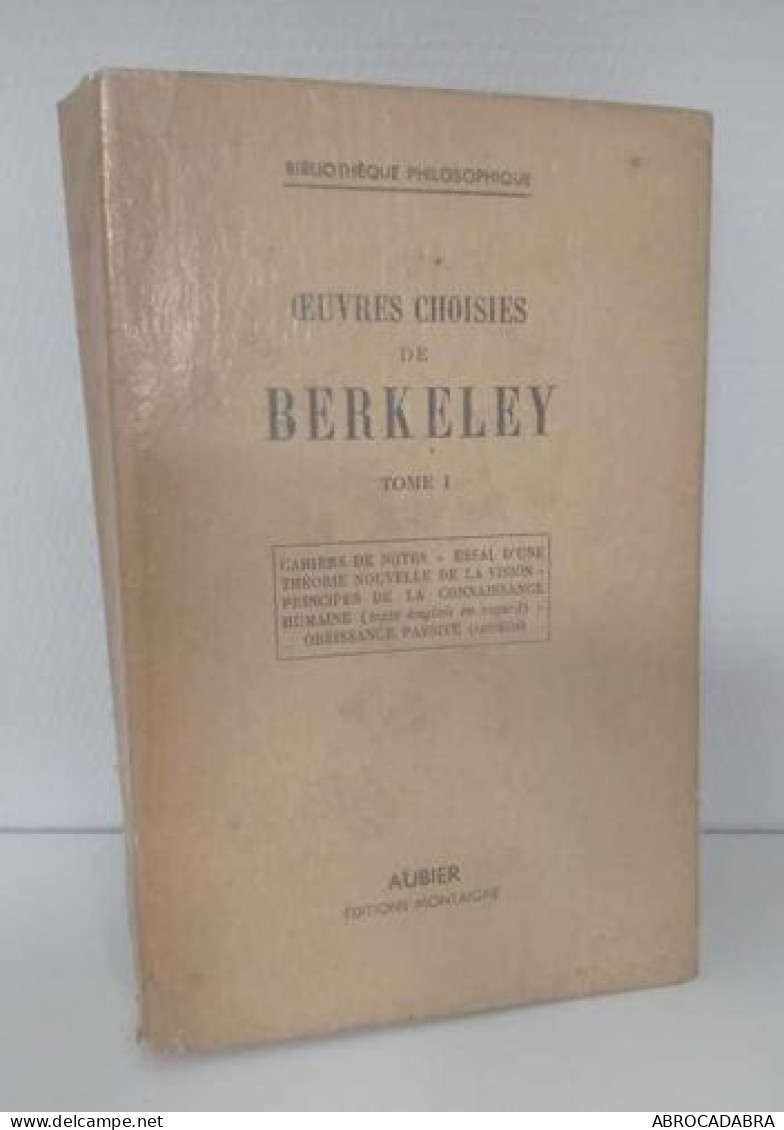 Oeuvres Choisies De Berkeley Tome 1 - Psychologie & Philosophie