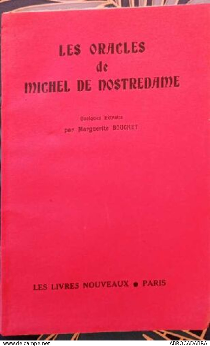 Les Oracles De Michel De Nostredame - Esotérisme