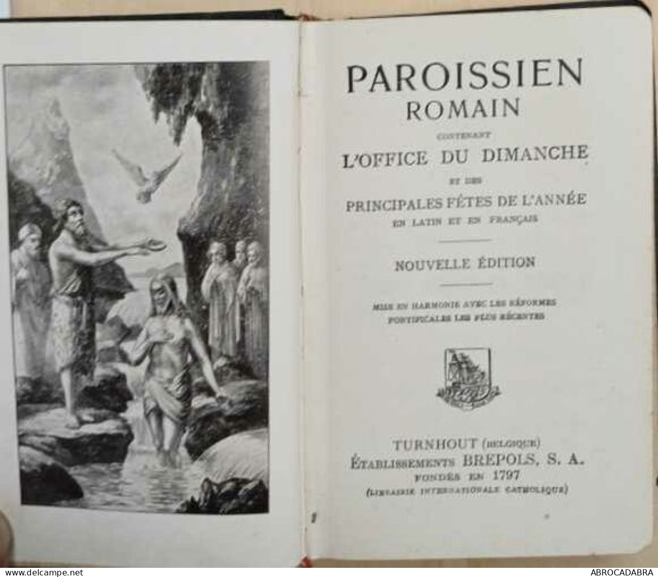 Paroissien Romain Contenant L'Office Du Dimanche Et Des Principales Fêtes De L'année En Latin Et En Fraçais - Religione