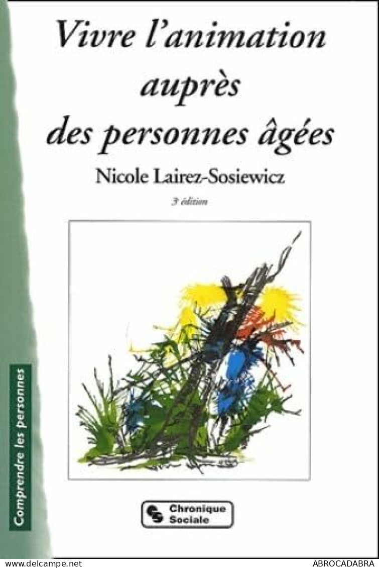 Vivre L'animation Aupres Des Personnes Agees 5e Edition (0) - Salute