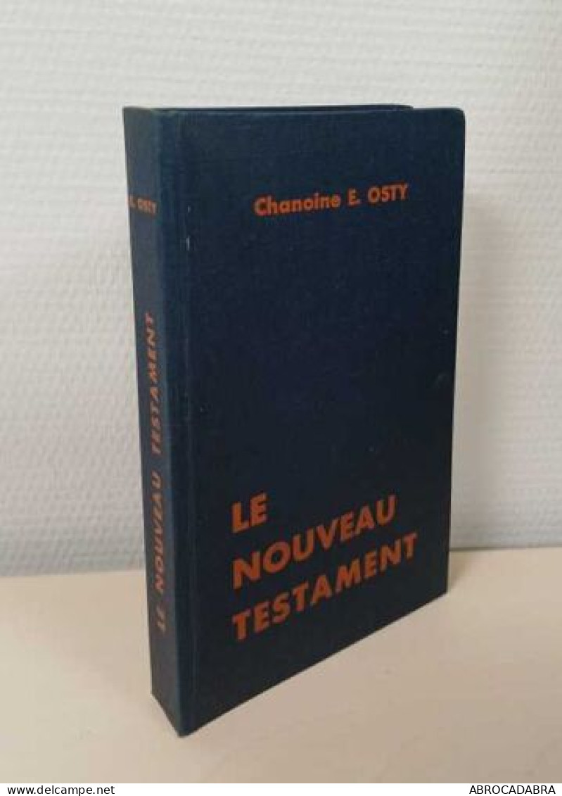 Le Nouveau Testament- Traduction Nouvelle - Godsdienst