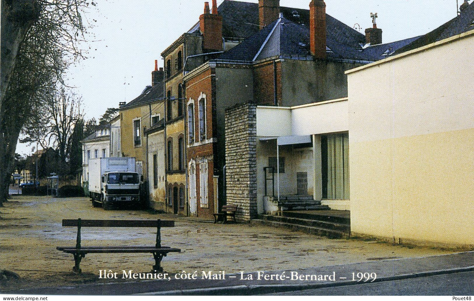 72 - LA FERTE BERNARD - : 1999 - Bâtiment Disparu - La Ferte Bernard