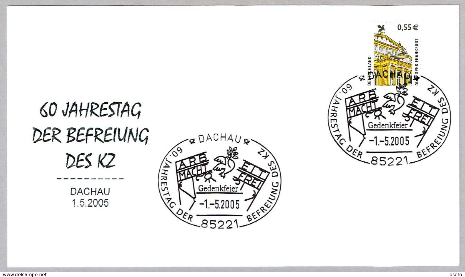 60 Años Liberacion Campos De Concentracion - Liberation Concentration Camps. DACHAU 2005 - Guidaismo