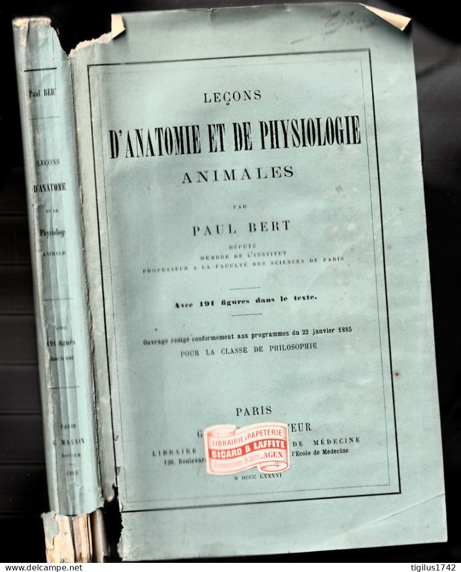 Paul Bert. Leçons D’anatomie Et De Physiologie Animales, Masson, Paris, 1886 - 1801-1900