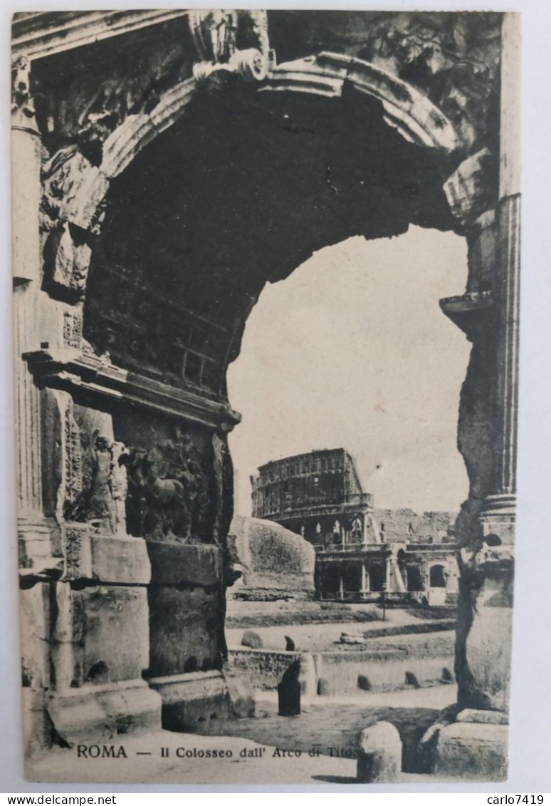 Viaggiata 1908 - Roma - Il Colosseo Dall'Arco Di Tito - X Parma  - Crt0050 - Colisée