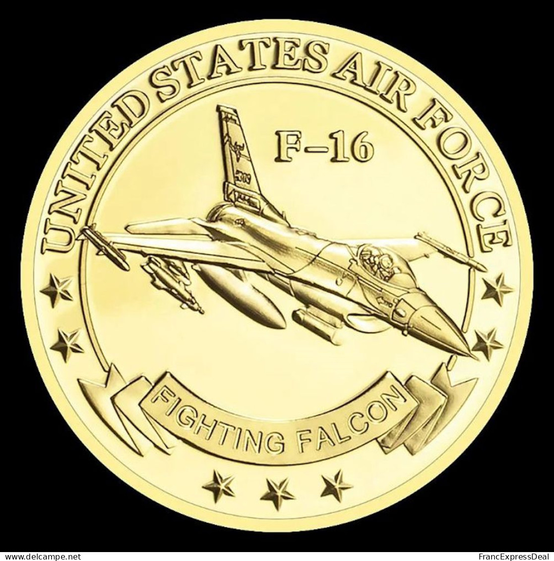 Pièce Médaille NEUVE Plaquée Or - US Air Force F-16 Fighting Falcon - Autres & Non Classés