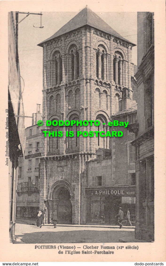 R517402 Poitiers. Vienne. Clocher Roman De L Eglise Saint Porchaire. Jules Robuc - Mondo