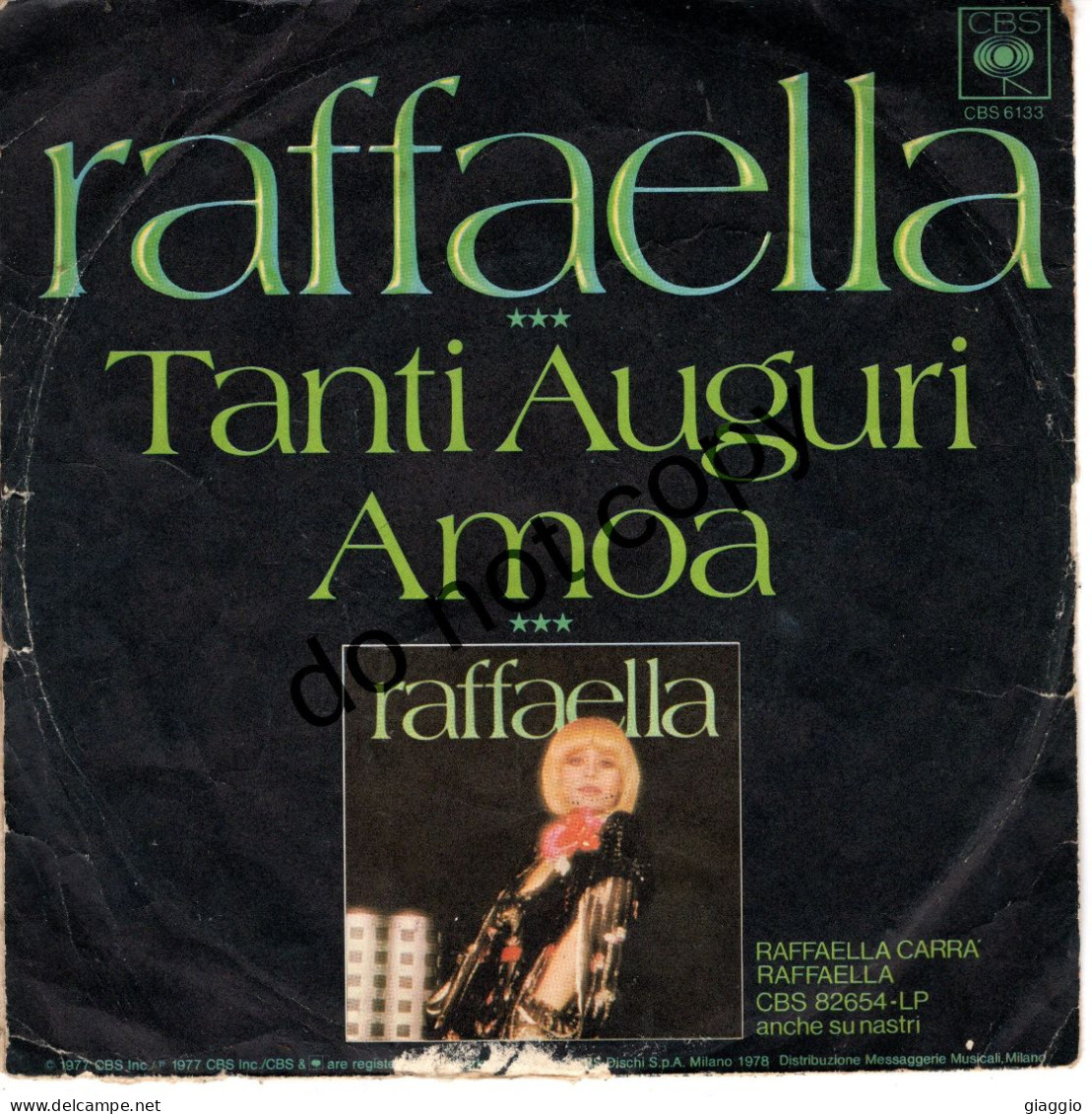 °°° 705) 45 GIRI - RAFFAELLA CARRA - TANTI AUGURI / AMOA °°° - Sonstige - Italienische Musik