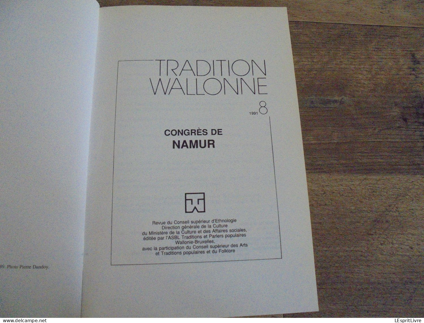 TRADITION WALLONNE Congrès De Namur Régionalisme Echasses Echasseurs Doudou Lumeçon Mons Folklore Ardenne Ottignies - Belgio