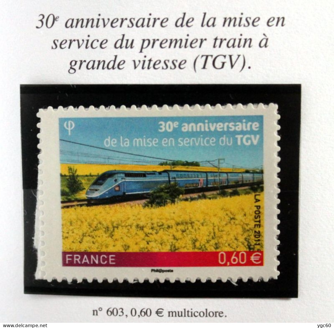 2011 - TIMBRES AUTOADHÉSIFS N°603 - 30ème ANNIVERSAIRE DE LA MISE EN SERVICE DU TGV - TB ETAT NEUF - Unused Stamps