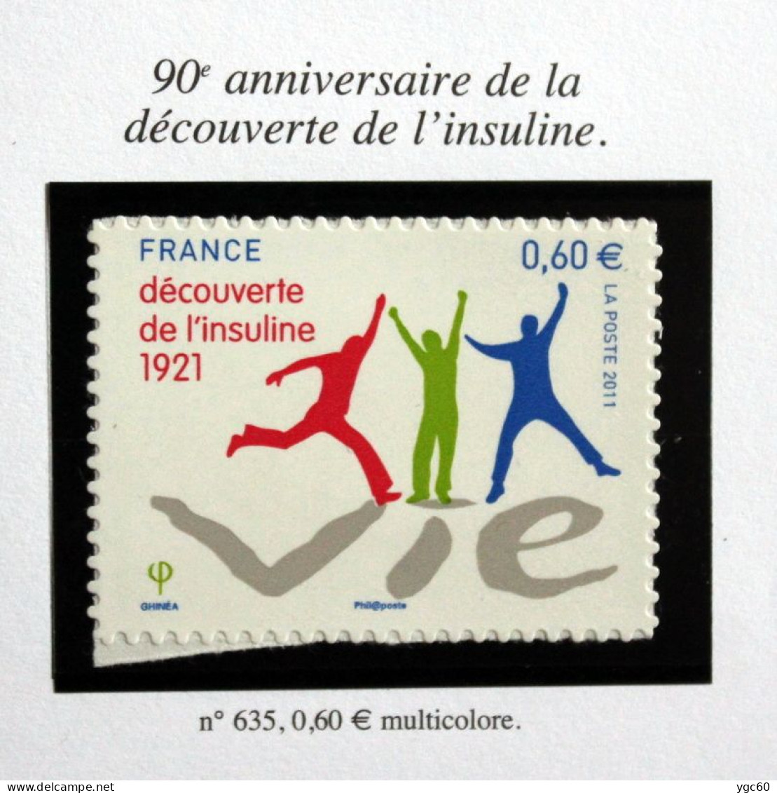 2011 - TIMBRES AUTOADHÉSIFS N° 635  - DÉCOUVERTE DE L'INSULINE 1921 - TB ETAT NEUF - Ungebraucht