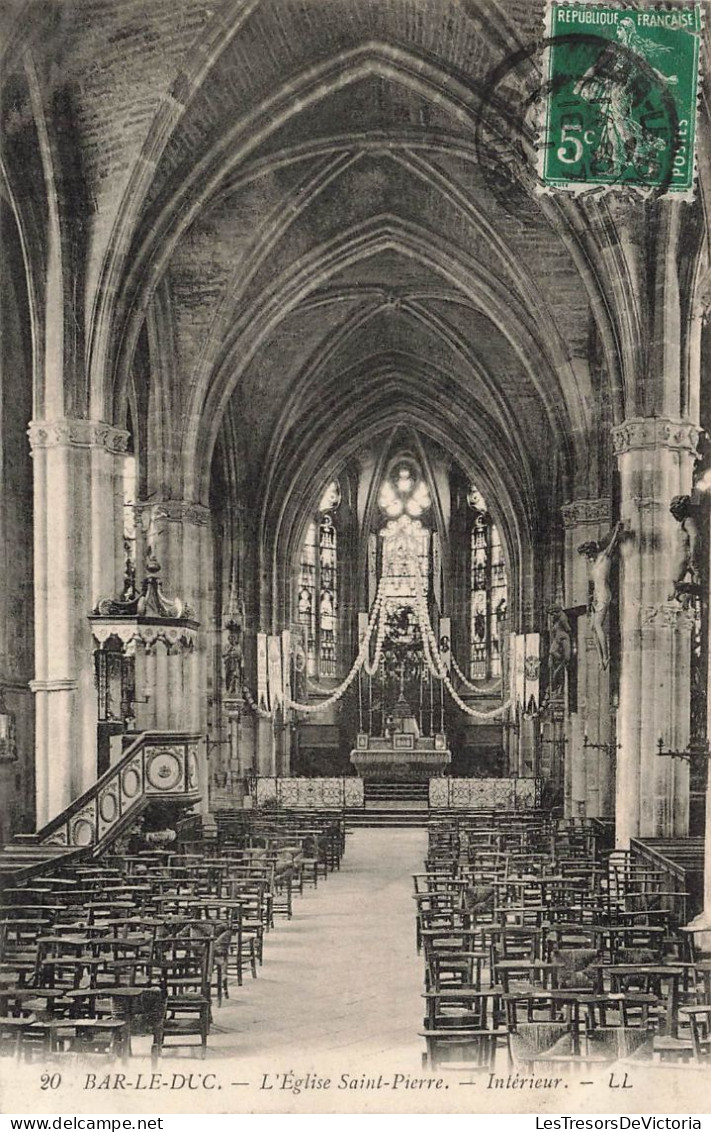 FRANCE - Bar Le Duc - Vue Sur L'église Saint Pierre - De L'intérieure - L L - Carte Postale Ancienne - Bar Le Duc