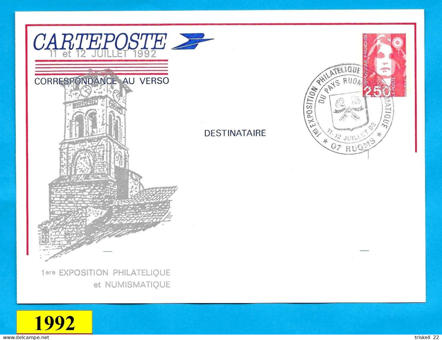 Carte Poste 1° Expo Philat Et Numismatique Du Pays Ruomois 11-12 Juillet 1992  07 RUOMS - 1961-....