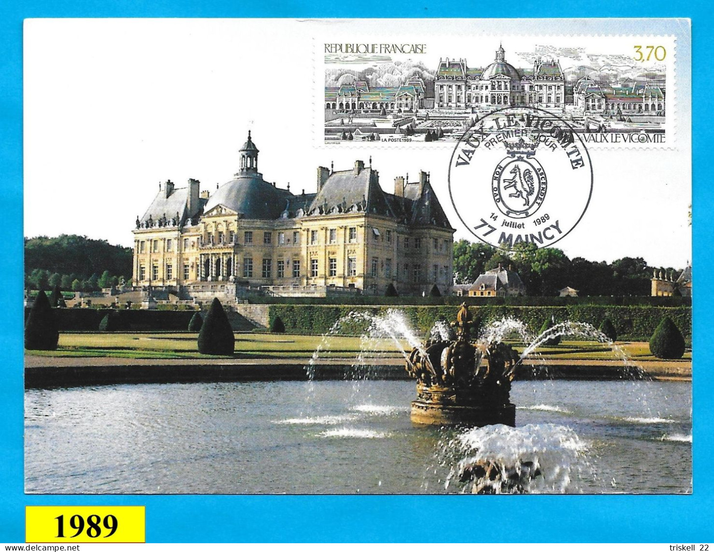 FDC Château De Vaux Le Vicomte  - Bassin De La Couronne  14 Juillet 1989 - 1980-1989