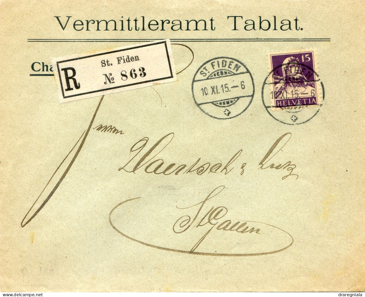 Mail Von St Fiden 10 11 15 - Vermittleramt Tablat. St Gallen - Tellbrustbild 128 - Marcophilie